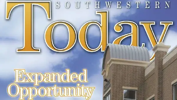 Southwestern Today - Expanded Opportunity